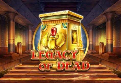 「Legacy of Dead」スロットゲームの詳細レビュー｜Play'n GO開発の人気スロット